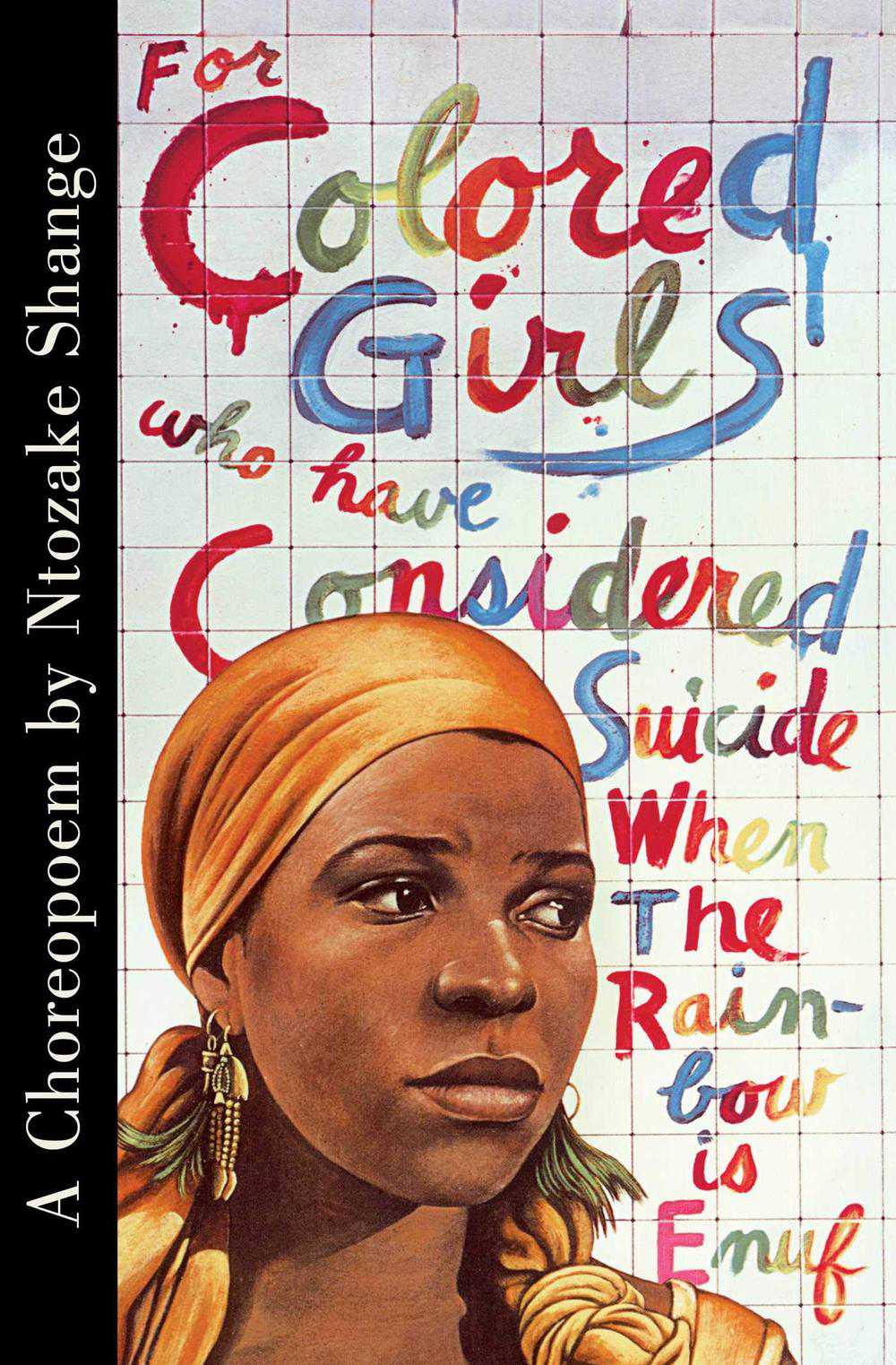 For Colored Girls Who Have Considered Suicide / When the Rainbos is Enuf