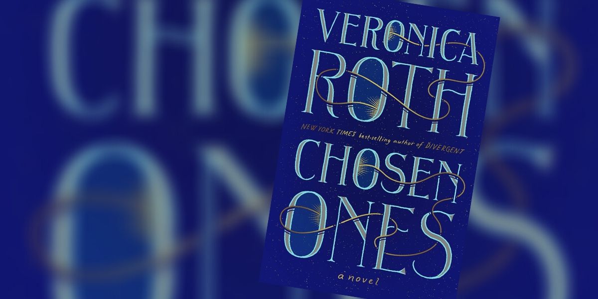 Read a sneak peek from Veronica Roth's CHOSEN ONES - Hachette Australia